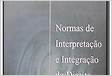 Aplicação, Interpretação e Integração da Norma Jurídic